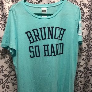 Victoria's Secret PINK "Brunch So Hard" T-Shirt